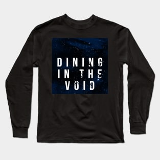 Dining in the Void Logo Long Sleeve T-Shirt